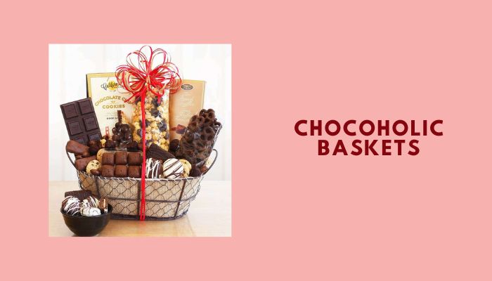 Chocoholic Baskets