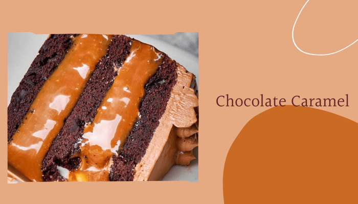Chocolate Caramel