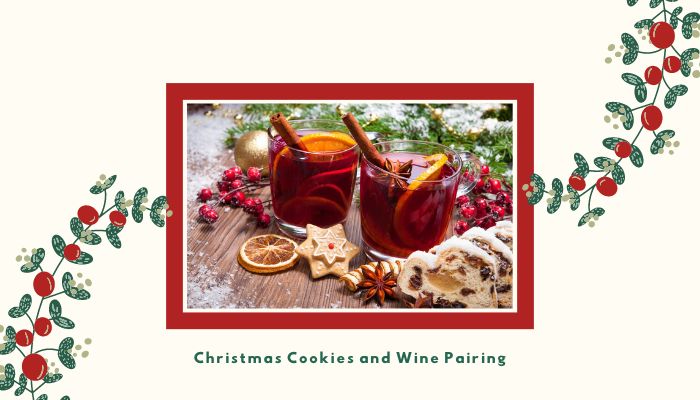 Christmas Cookies and Wine Pairing