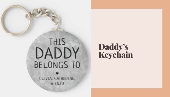 Daddy’s Keychain