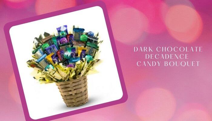 Dark Chocolate Decadence Candy Bouquet