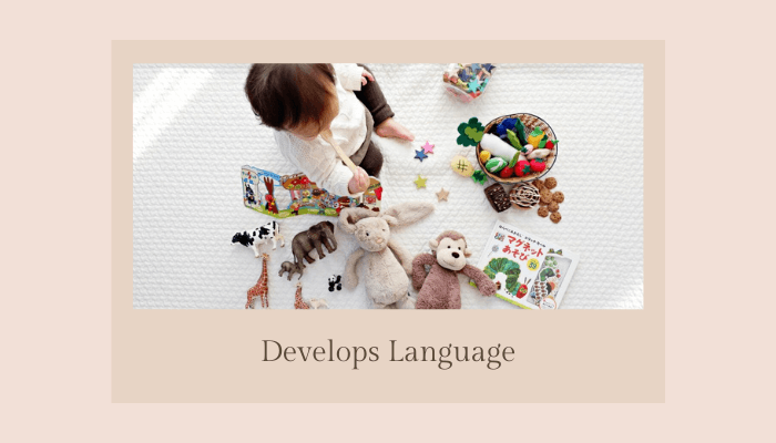 Develops Language