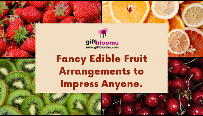 Edible Fruit Arrangements