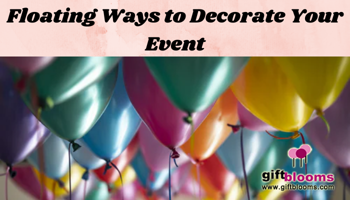 Floating Ways to Decorate Your Event