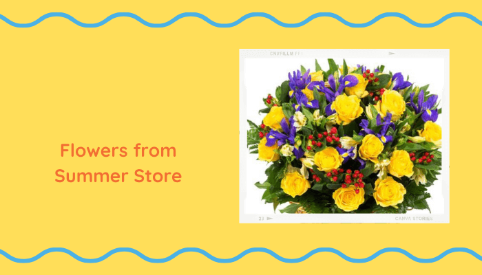 Flowers from Summer Store