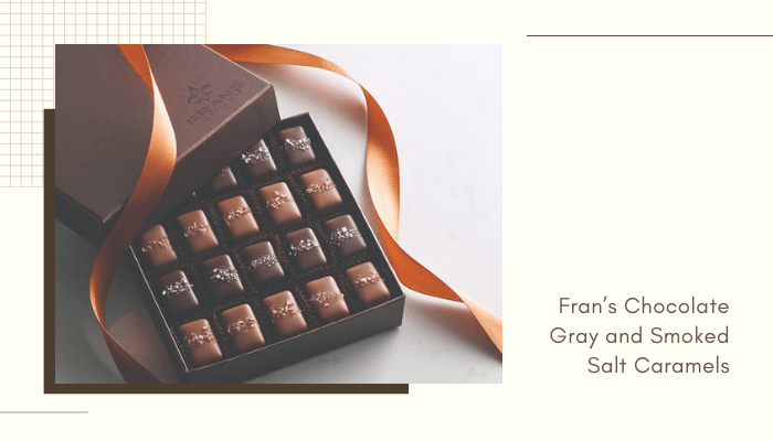 Fran’s Chocolate Gray and Smoked Salt Caramels
