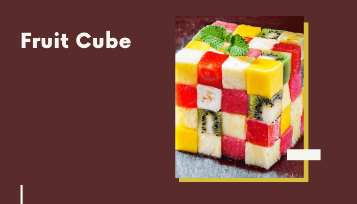 Fruit Cube
