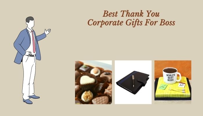 Corporate Thank You Gifts for Boss
