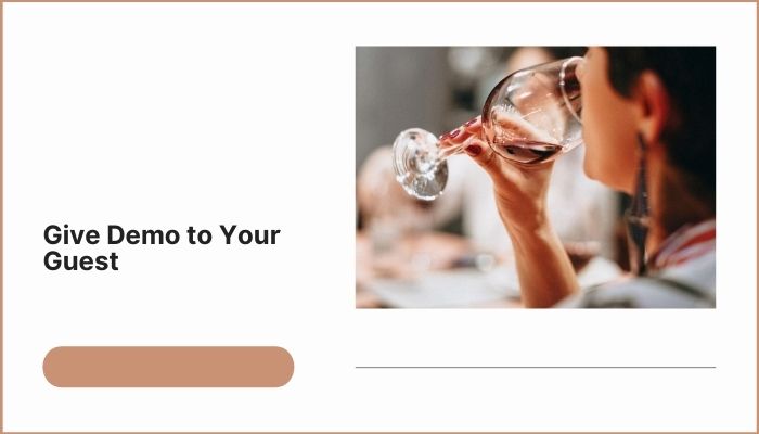 Give Demo to Your Guest