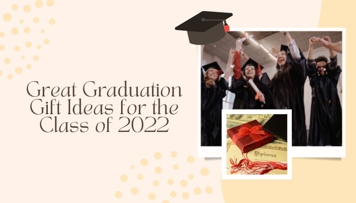 Graduation Gifts Idea