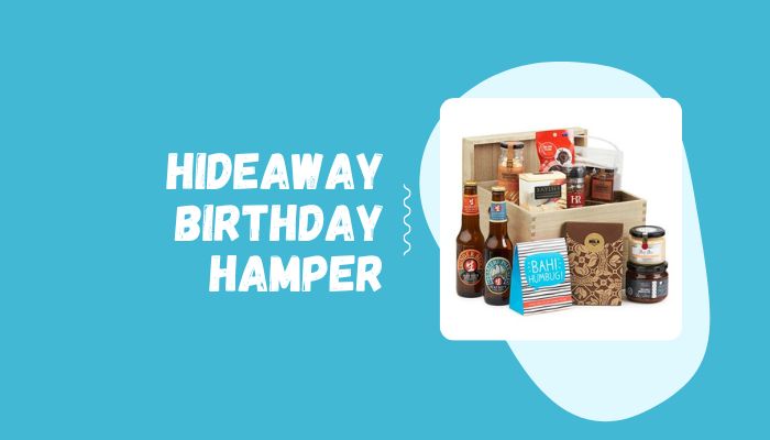 Hideaway Birthday Hamper