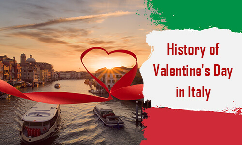 History of Valentine’s Day in Italy
