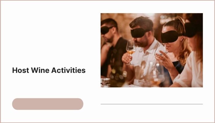 Host Wine Activities