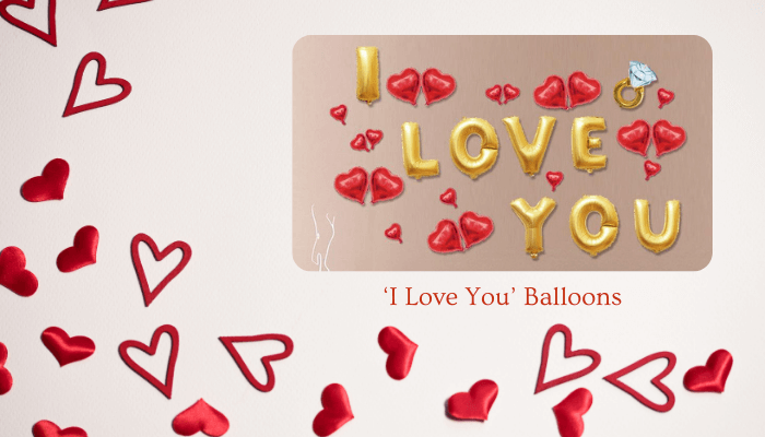 I Love You Balloons