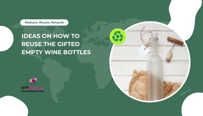 Reuse Wine Bottles