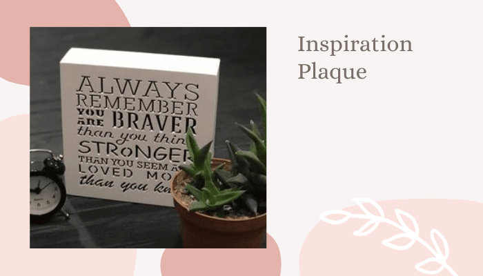 Inspiration Plaque