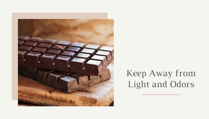Keep Away from Light and Odors