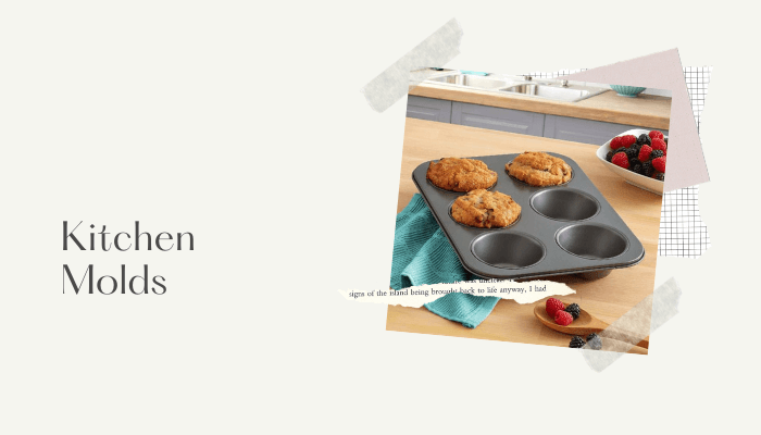 Kitchen Molds