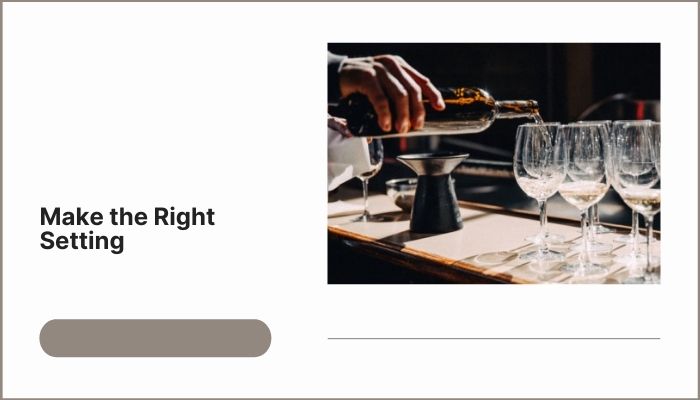 Make the Right Setting