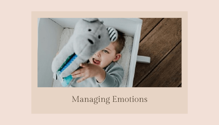 Managing Emotions