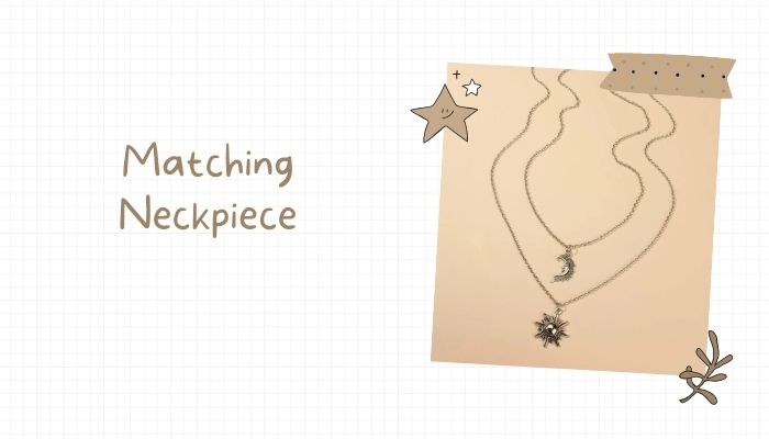 Matching Neckpiece