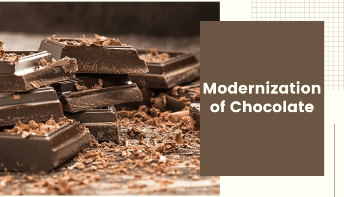 Modernization of Chocolate