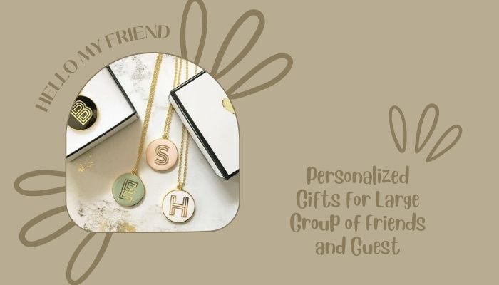Personalized Gifts for Large Group