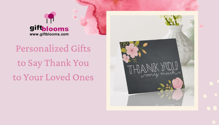 Personalized Gifts to Say Thank You