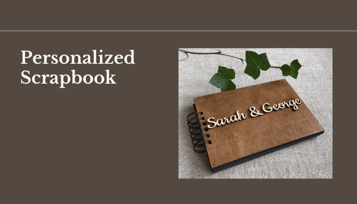 Personalized Scrapbook