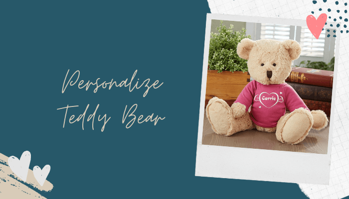 Personalize Teddy Bear