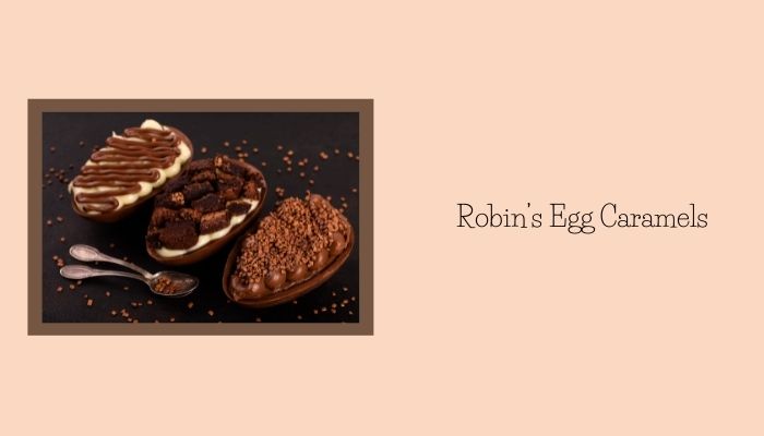 Robin’s Egg Caramels
