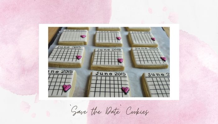 'Save the Date' Cookies 'Save the Date' Cookies