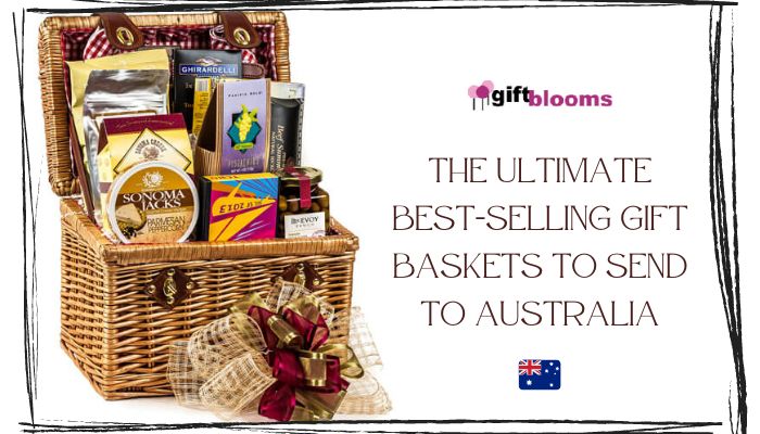 Gift Baskets to Send to Australia