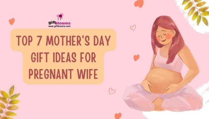 Mother's Day Gift for Pregnant Wife
