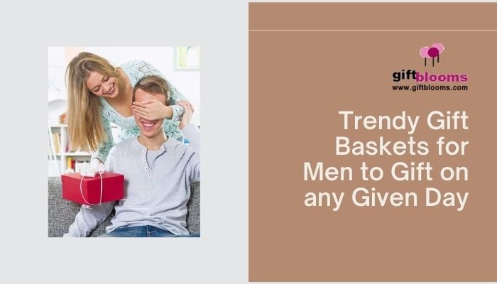 Gift Baskets for Men