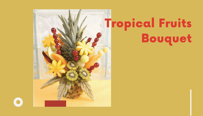 Tropical Fruits Bouquet