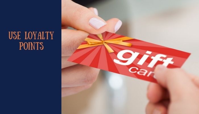 Use Loyalty Points