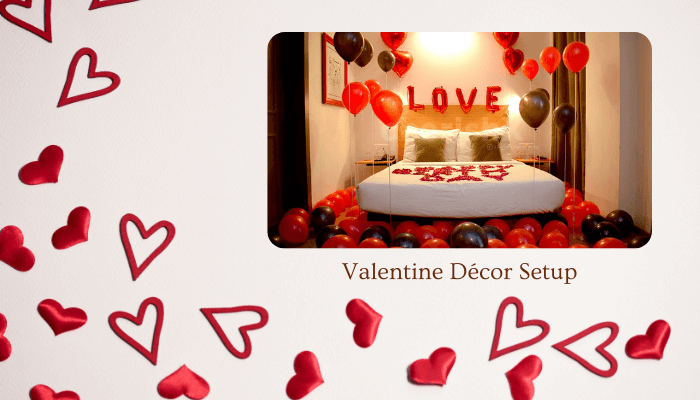 Valentine Decor Setup