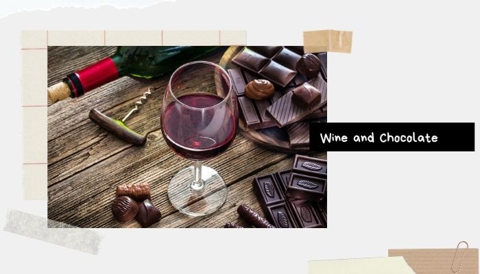 Wine and Chocolate