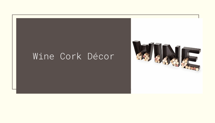 Wine Cork Décor