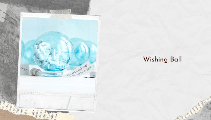 Wishing Ball