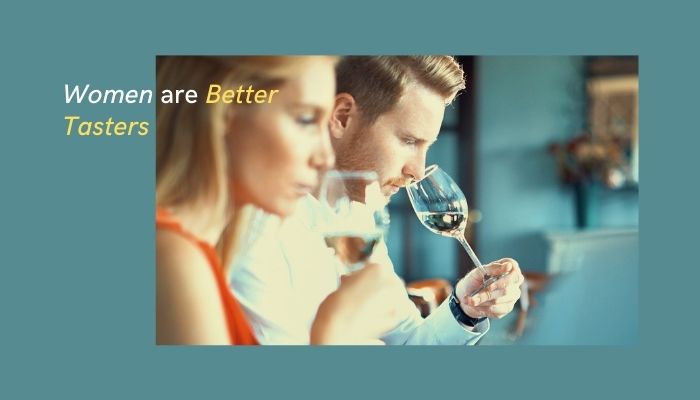 Women are Better Tasters