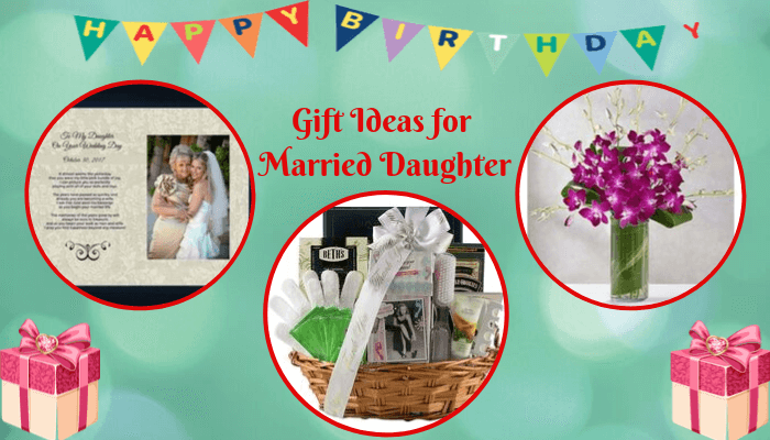 Gift Ideas for Married Daughter