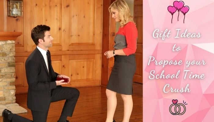 Romantic Gift Ideas to Propose your School Time Crush
