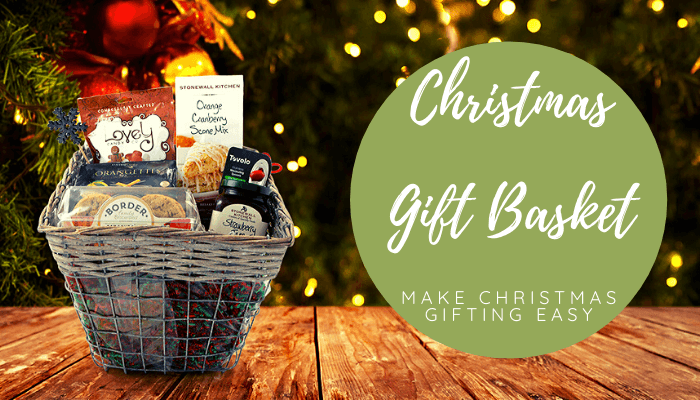 Gift Basket Make Christmas Gifting Easy