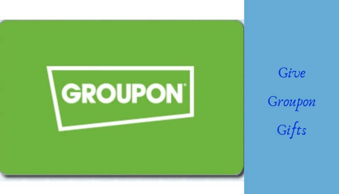 Give Groupon Gifts