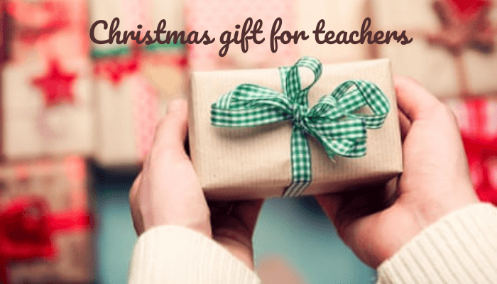 Give Special Gift to Teacher on This Christmas