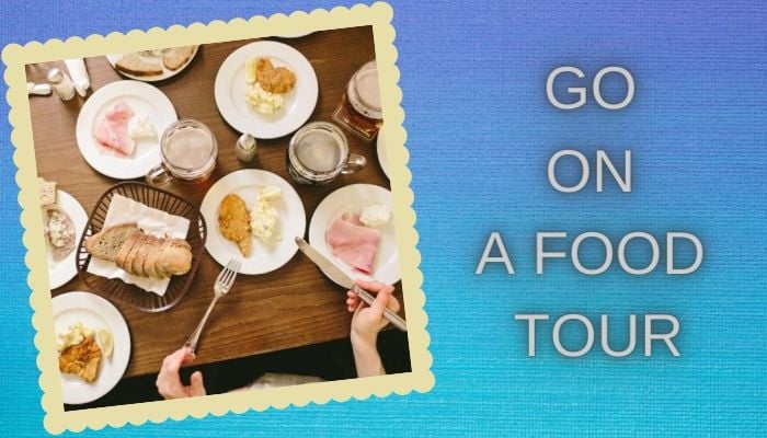 Go on a Food Tour