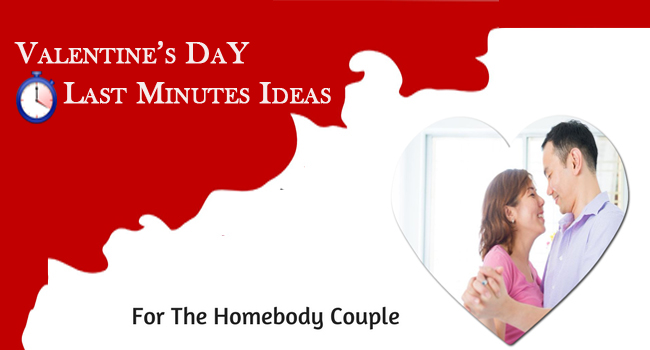 Valentine's Day For The Homebody Couple