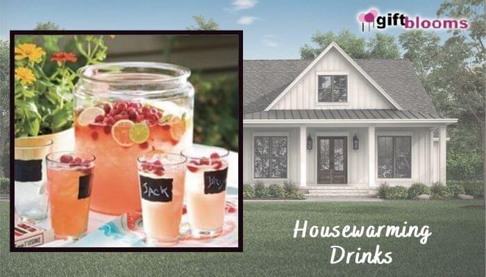 Housewarming Drinks
